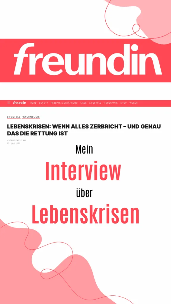 Interview Freundin Artikel Lebenskrisen